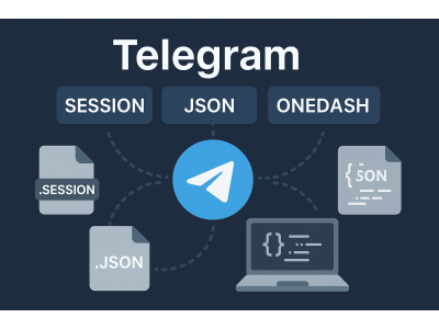 Telegram-аккаунты Session, JSON и OneDash: как работают и для чего нужны